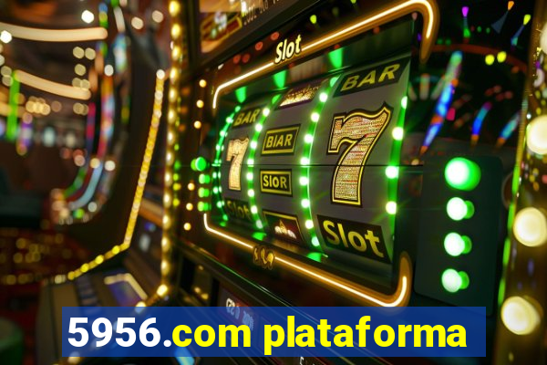 5956.com plataforma